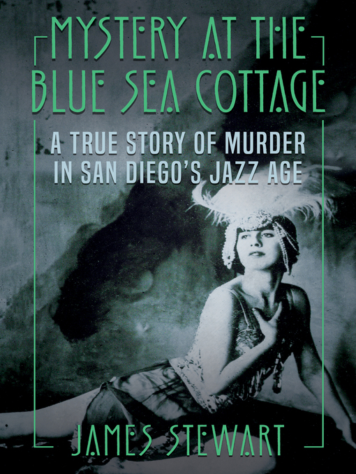 Title details for Mystery at the Blue Sea Cottage by James Stewart - Available